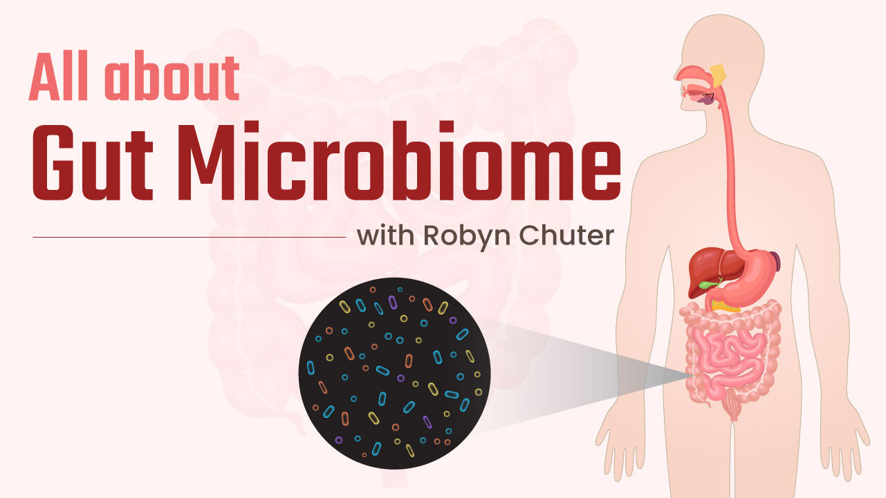 Gut Health with Robyn Chuter