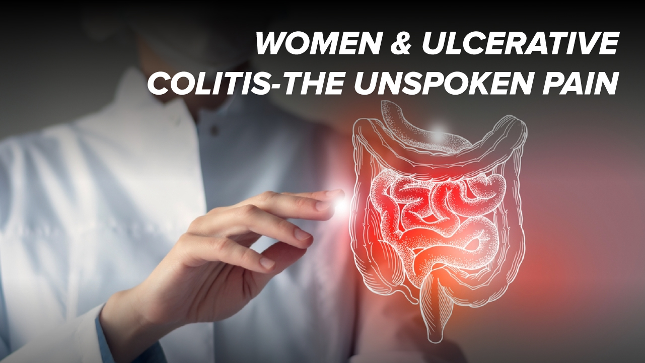 WOMEN-&-ULCERATIVE-COLITIS--THE-UNSPOKEN-PAIN-1